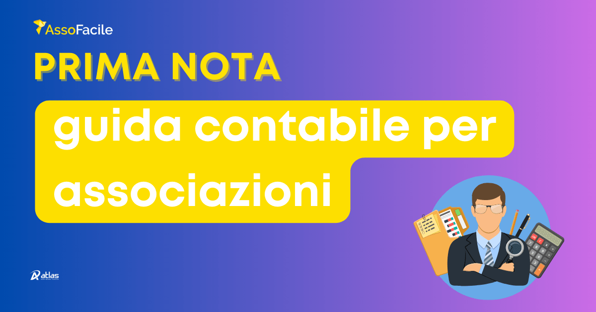 Prima nota associazioni: guida pratica per la corretta gestione finanziaria