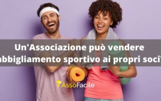Un associazione sportiva (o culturale) può vendere abbigliamento sportivo?