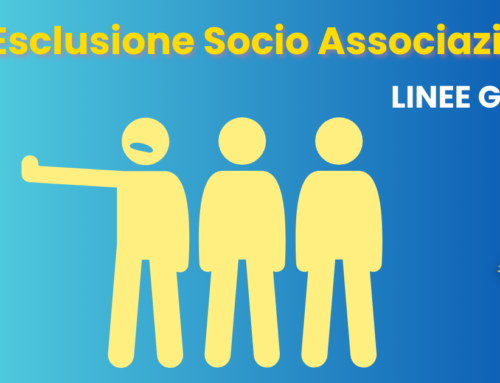 Esclusione Socio Associazione! Guida Completa