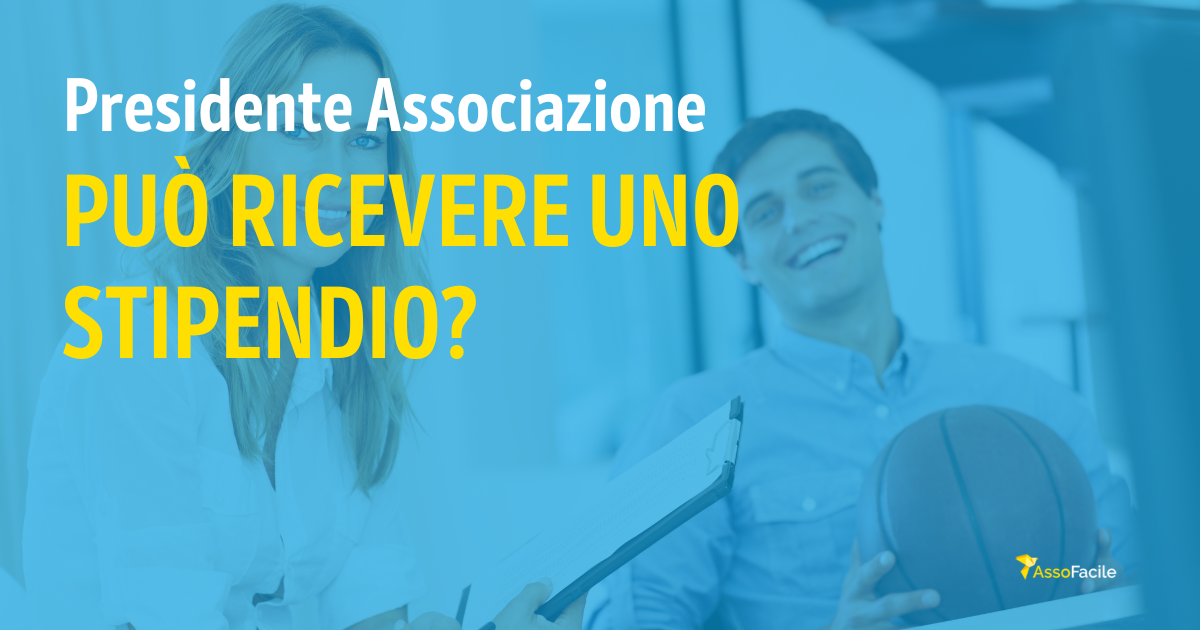 Il presidente di un Associazione può ricevere uno stipendio in qualità di istruttore sportivo?