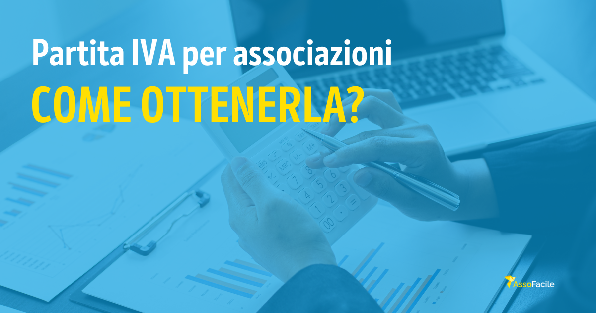A cosa serve e come si ottiene la partita IVA per un Associazione?