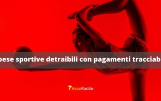 Spese sportive detraibili, ma solo se effettuate con pagamenti tracciabili
