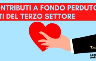 Contributo a fondo perduto per gli Enti del Terzo Settore. Come fare domanda?
