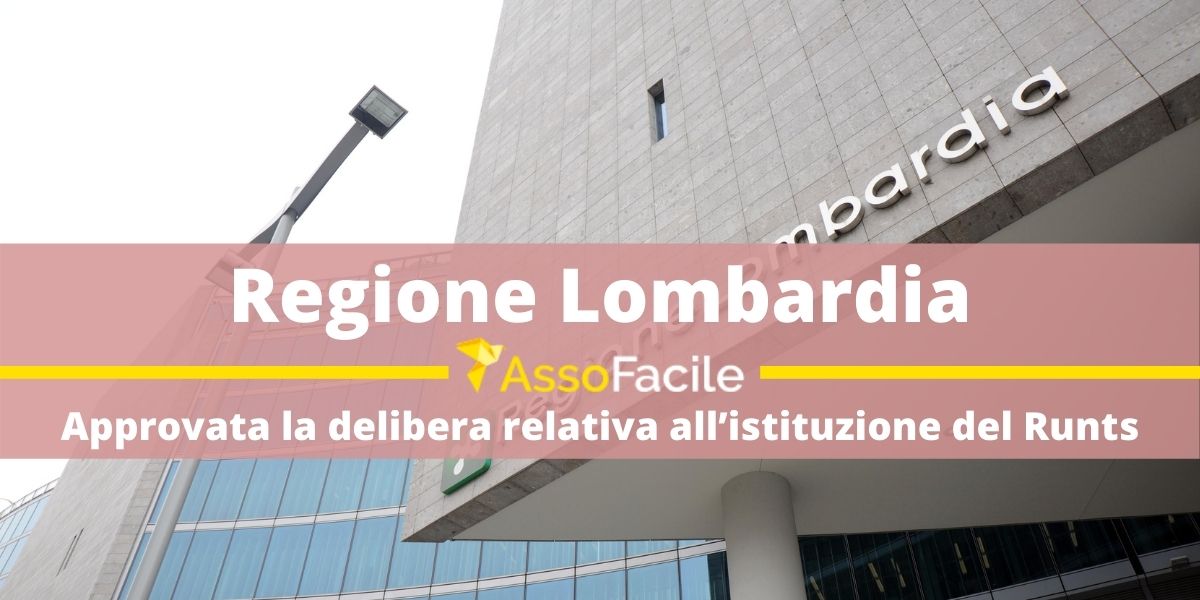 La Regione Lombardia approva il RUNTS: al via il Registro Unico Nazionale del Terzo settore (Runts)