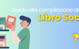 Libro Soci Associazione: breve guida per compilare correttamente i libri sociali