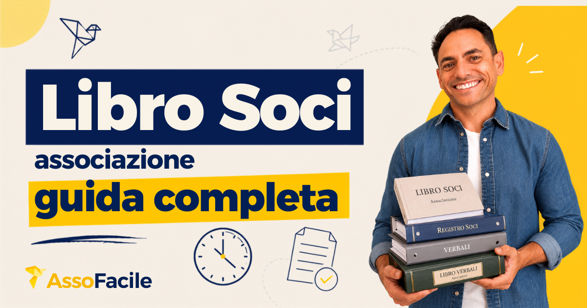 Libro soci associazione: guida aggiornata per gestirlo senza errori