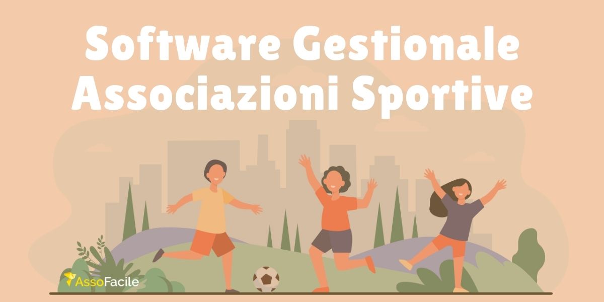 Software gestionale associazioni sportive: perché usare un software gestionale