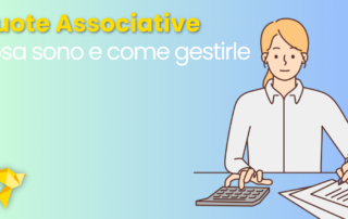 Quota associativa: cosa sono e come gestire le quote associative!