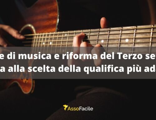 Scuole di musica e riforma del Terzo settore. Guida alla scelta della qualifica più adatta!