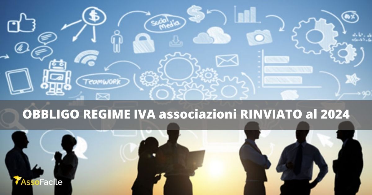 Obbligo Partita IVA per associazioni rinviato al 1 gennaio 2024