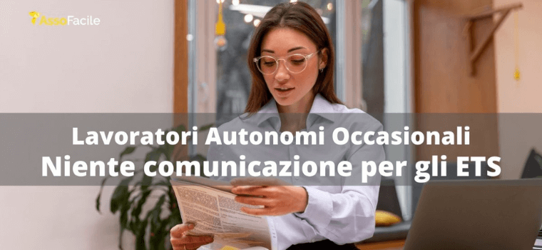 Lavoro Autonomo Occasionale, niente comunicazione obbligatoria per gli ETS