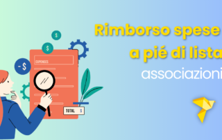 Rimborso spese a pié di lista associazioni: che cosa è e come utilizzarlo.