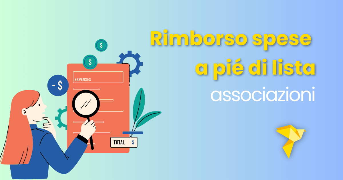 Rimborso spese a pié di lista associazioni: che cosa è e come utilizzarlo.