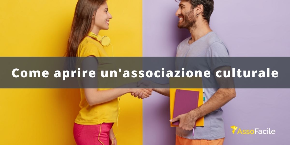 Aprire associazione culturale. Come costituire un’associazione culturale?