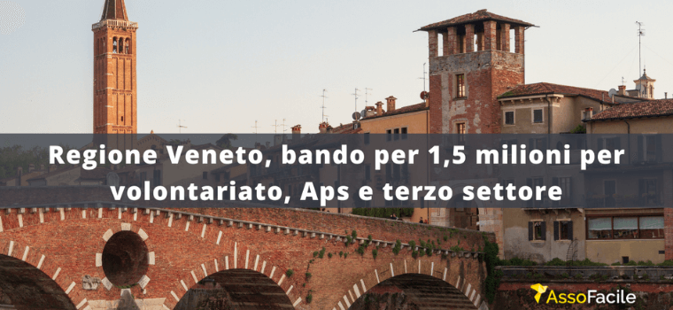 Regione Veneto, bando per 1,5 milioni per volontariato, Aps e fondazioni del terzo settore