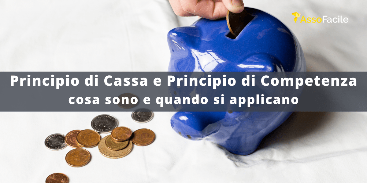 Principio di cassa e principio di competenza: guida completa.