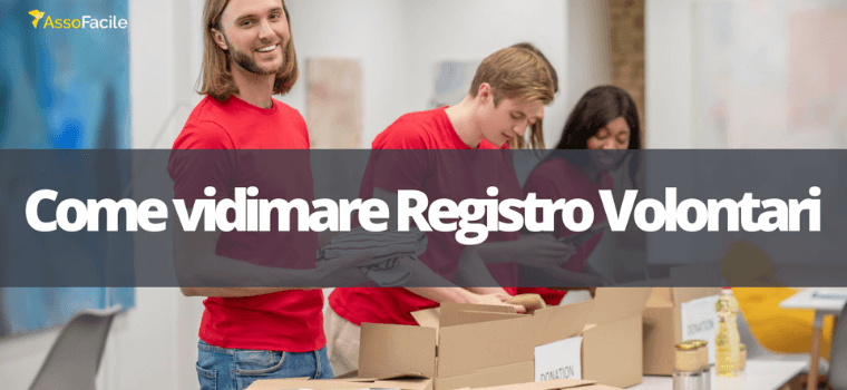 Registro Volontari: vidimare il registro dei volontari, come fare.