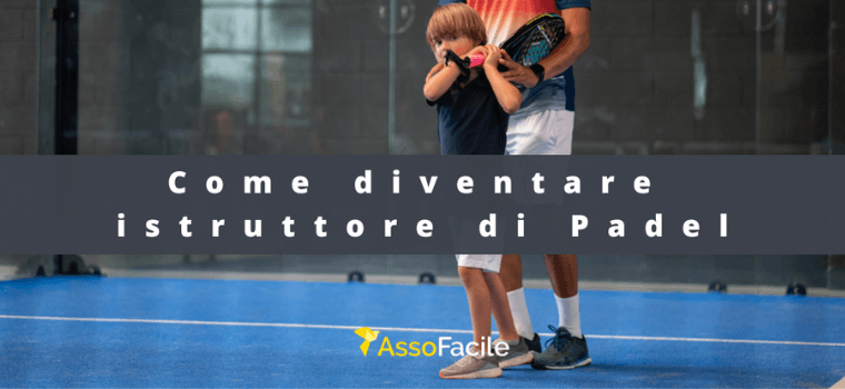 come diventare istruttore di padel