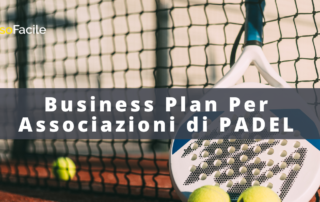 Business plan Padel: come creare e gestire un'associazione vincente.