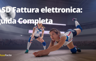 ASD fattura elettronica: cosa è, quali sono gli obblighi e come gestirla