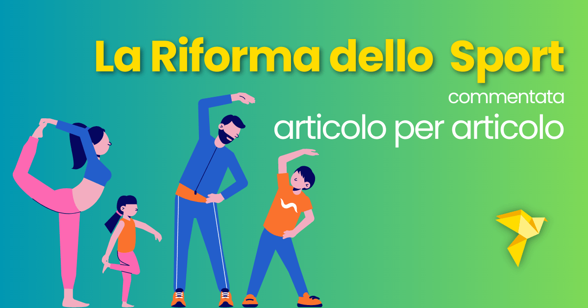 La Riforma dello Sport spiegata articolo per articolo