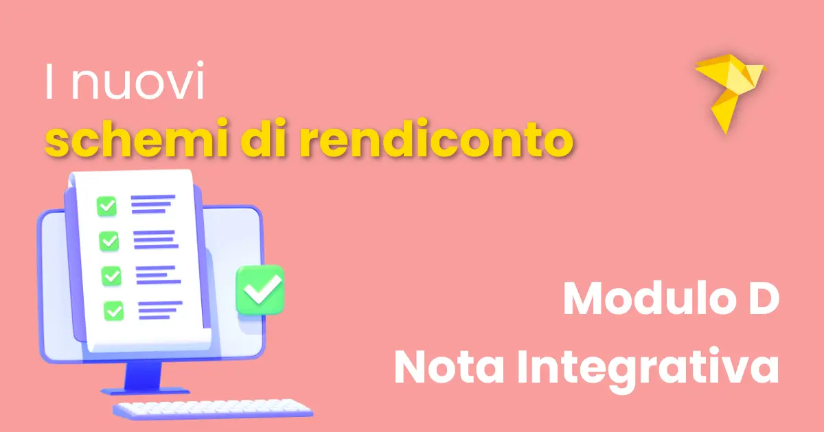 Modulo D: Cosa è e cosa contiene la Nota integrativa dei nuovi schemi di rendiconto?