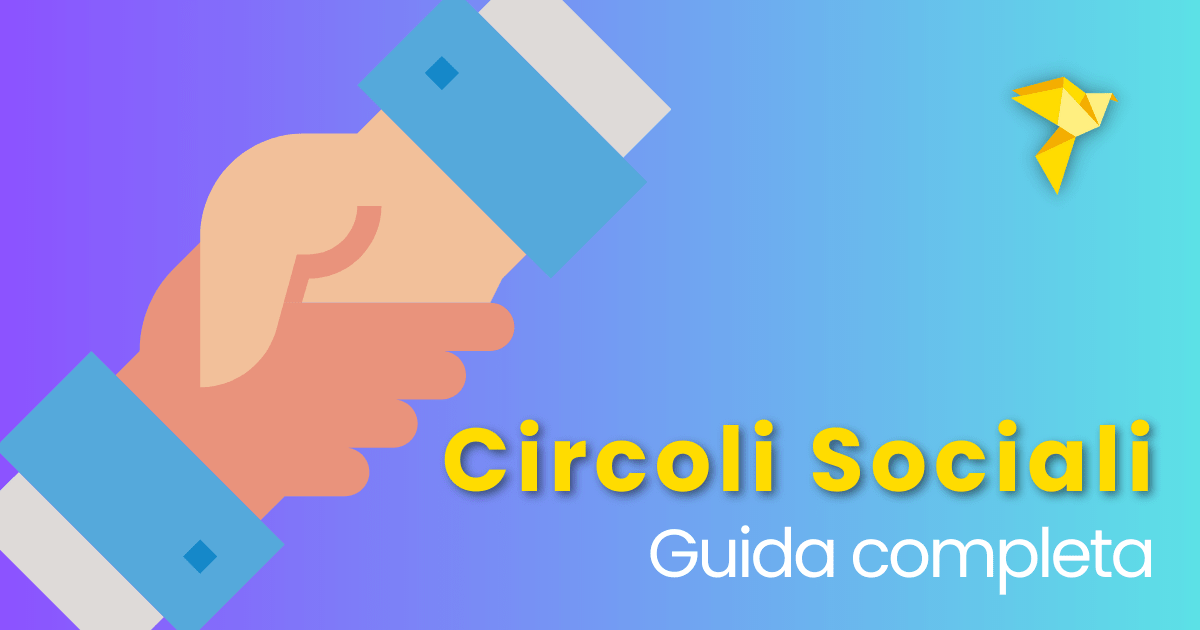 Circolo sociale. Un nuovo approccio alla creazione e alla gestione