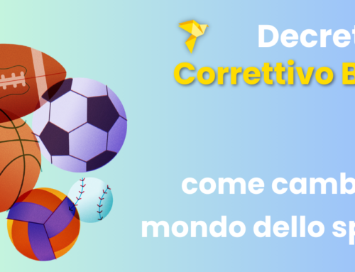 Decreto Correttivo BIS: come cambia il mondo dello Sport italiano?