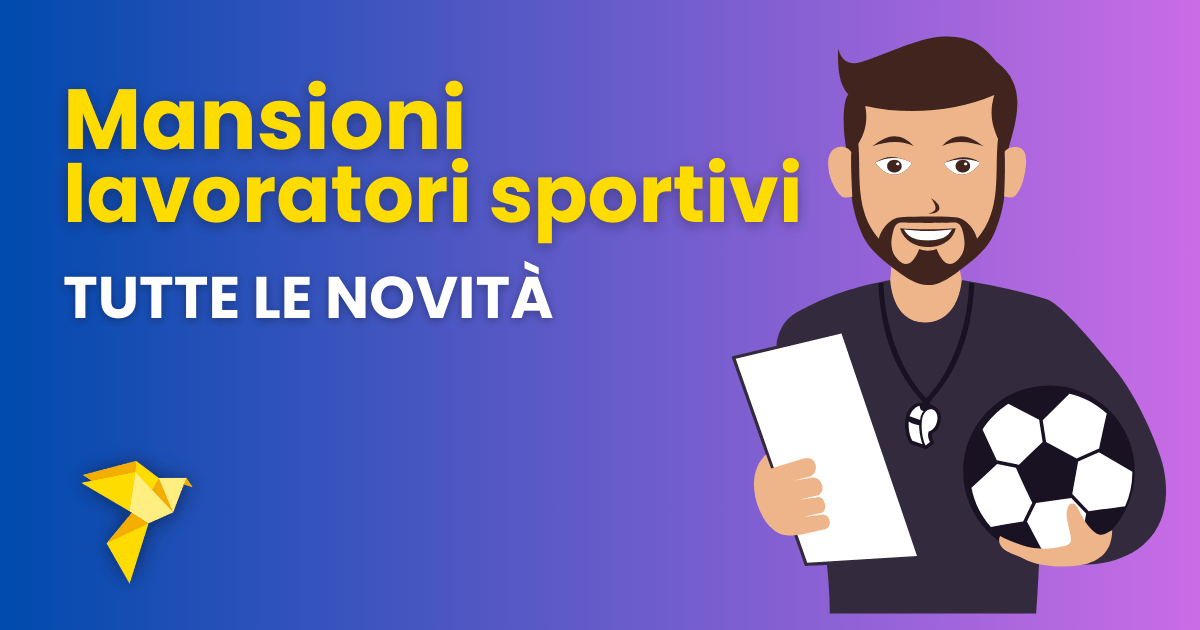 Mansioni lavoratori sportivi, tutte le novità.