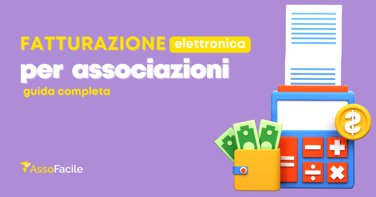 Fatturazione elettronica per le associazioni: normative e suggerimenti pratici
