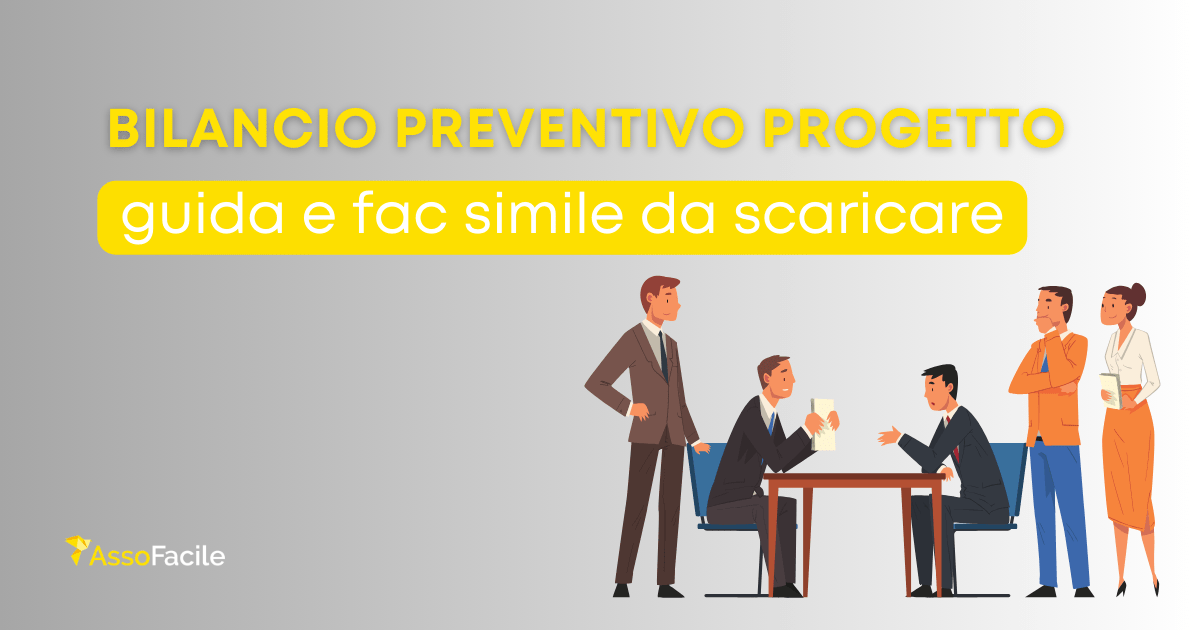 Bilancio preventivo del progetto: guida e fac simile da scaricare gratis