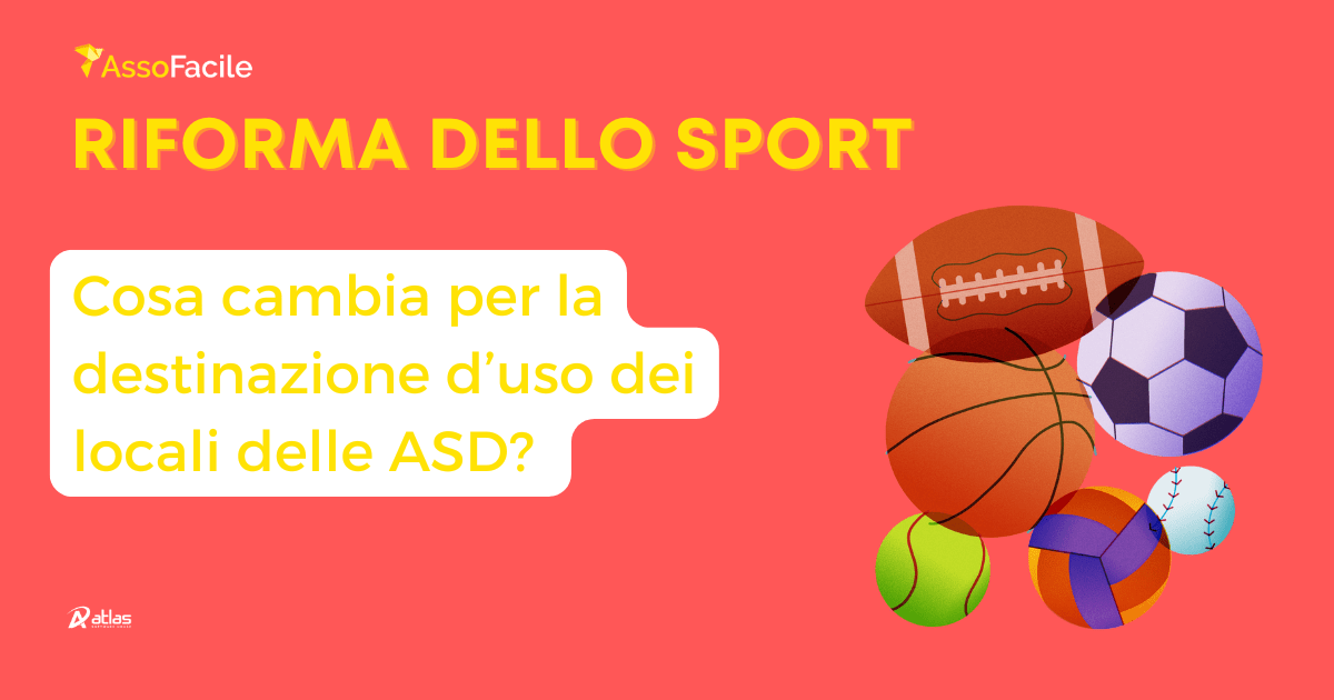 Riforma sport e destinazione d’uso: nuove opportunità per le ASD in Italia