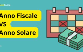Anno Fiscale VS Anno Solare: guida completa