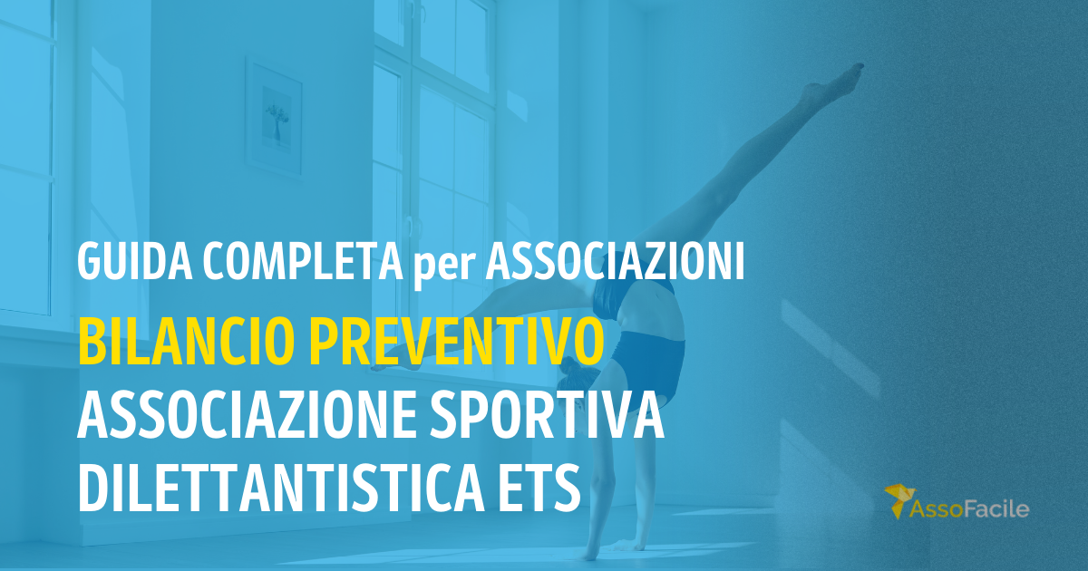 Guida alla redazione del bilancio preventivo per un’associazione sportiva dilettantistica ETS