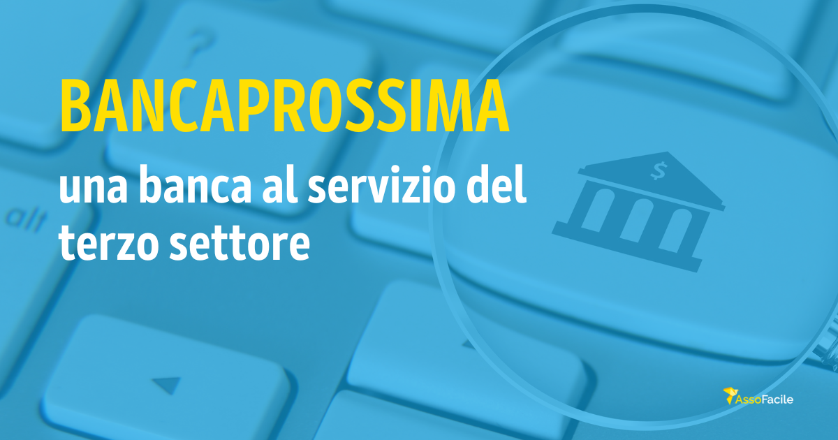Banca Prossima: una banca al servizio del Terzo settore