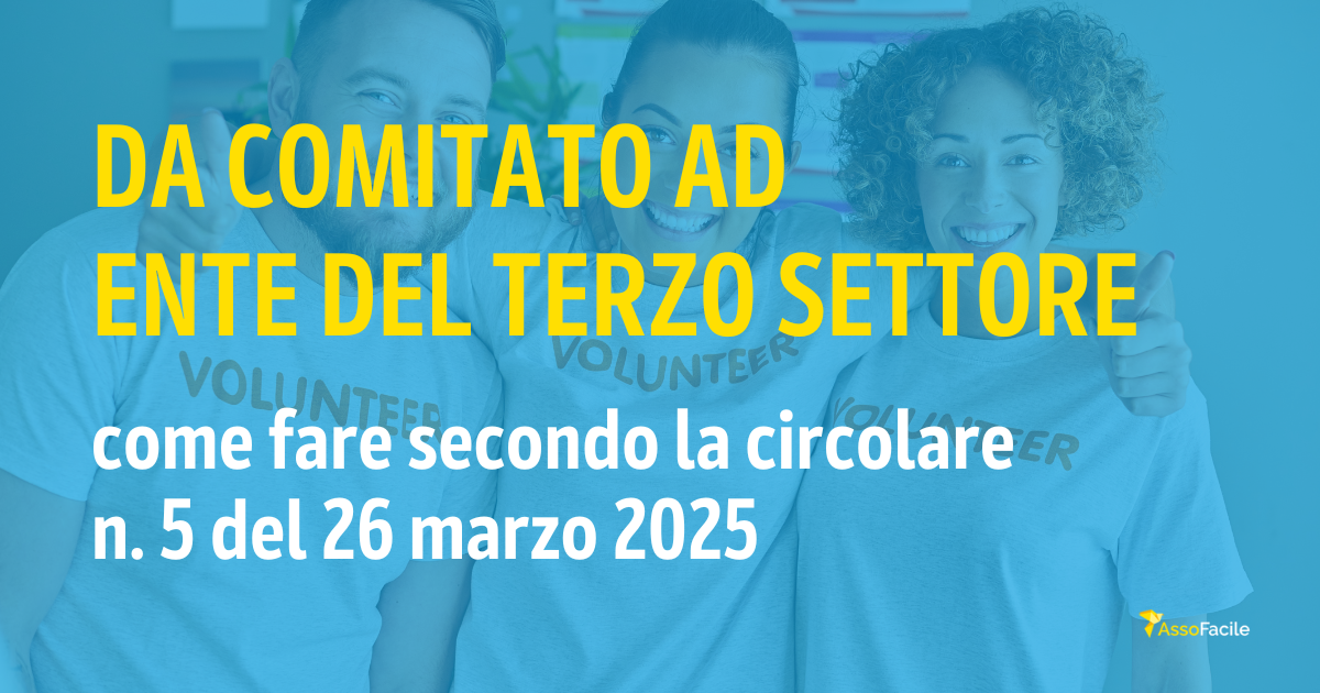 Come trasformare i comitati in enti del Terzo settore? Guida Completa