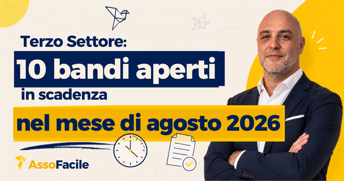 Bandi per il Terzo settore in scadenza a fine agosto 2026: 10 opportunità da conoscere